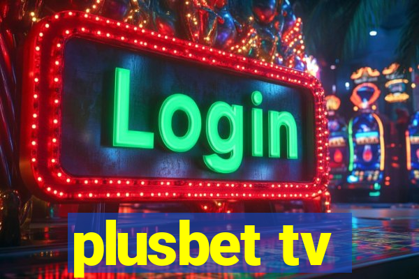 plusbet tv